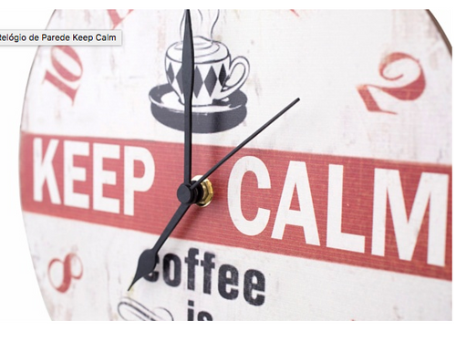 RELÓGIO DE PAREDE KEEP CALM